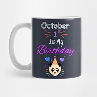 Octobre 1 st is my birthday Mug